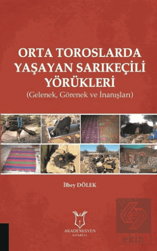 Orta Toroslarda Yaşayan Sarıkeçili Yörükleri