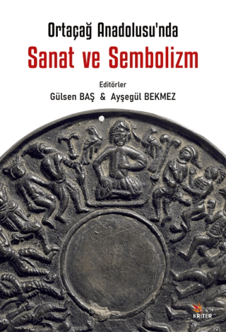 Ortaçağ Anadolu'sunda Sanat ve Sembolizm