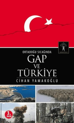 Ortadoğu Sıcağında GAP ve Türkiye