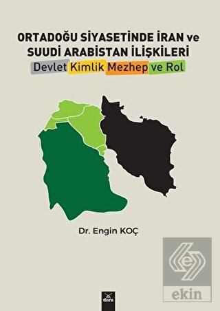 Ortadoğu Siyasetinde İran ve Suudi Arabistan İlişk