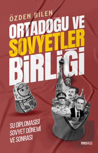 Ortadoğu ve Sovyetler Birliği Su Diplomasisi Sovye