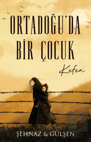 Ortadoğu'da Bir Çocuk - Kefen