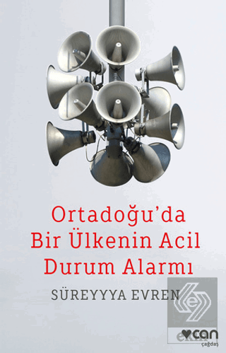 Ortadoğu'da Bir Ülkenin Acil Durum Alarmı