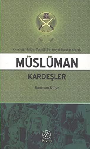 Ortadoğu\'da Din Temelli Bir Sosyal Hareket Olarak