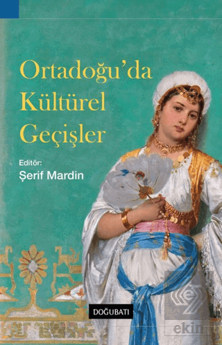 Ortadoğu\'da Kültürel Geçişler