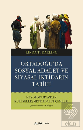 Ortadoğu'da Sosyal Adalet ve Siyasal İktidarın Tar