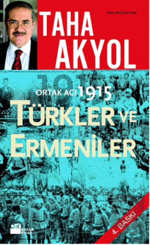 Ortak Acı 1915 Türkler ve Ermeniler