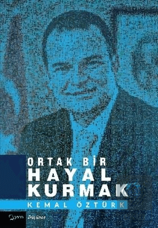 Ortak Bir Hayal Kurmak