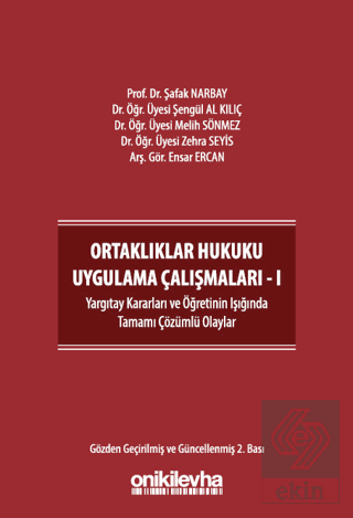 Ortaklıklar Hukuku Uygulama Çalışmaları - I