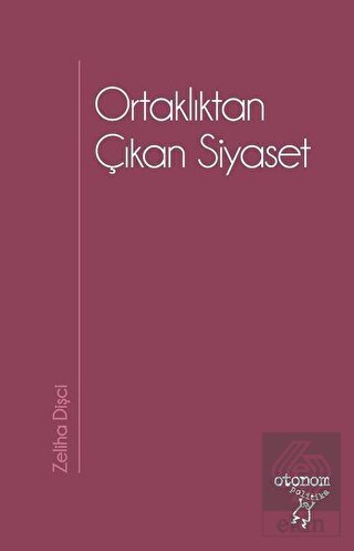 Ortaklıktan Çıkan Siyaset