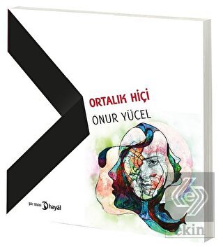 Ortalık Hiçi