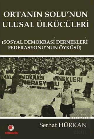 Ortanın Solu\'nun Ulusal Ülkücüleri