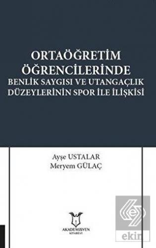 Ortaöğretim Öğrencilerinde Benlik Saygısı ve Utang