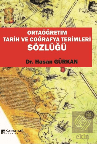 Ortaöğretim Tarih ve Coğrafya Terimleri Sözlüğü