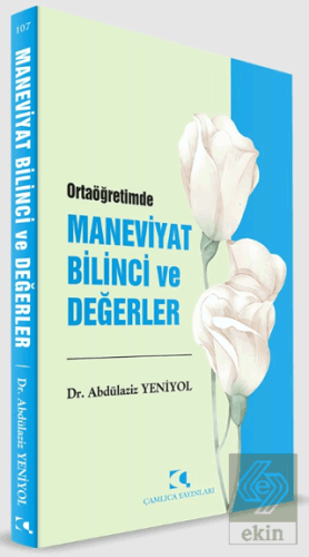 Ortaöğretimde Maneviyat Bilinci ve Değerler