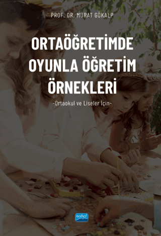 Ortaöğretimde Oyunla Öğretim Örnekleri (Ortaokul V