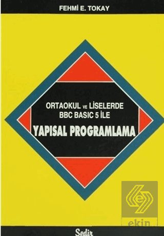 Ortaokul ve Liselerde BBC Basic 5 ile Yapısal Prog