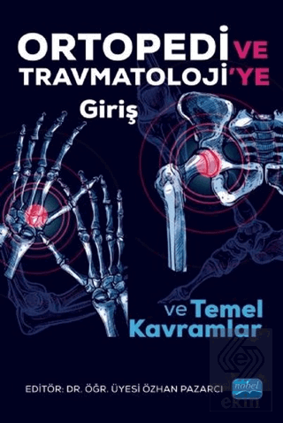 Ortopedi ve Trawmatoloji\'ye Giriş ve Temel Kavraml