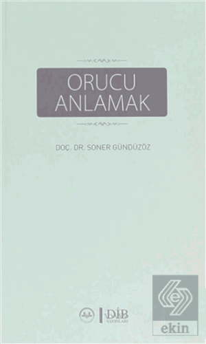 Orucu Anlamak