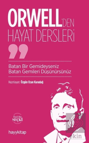 Orwell'den Hayat Dersleri