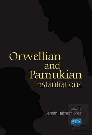 Orwellian and Pamukian Instantiations