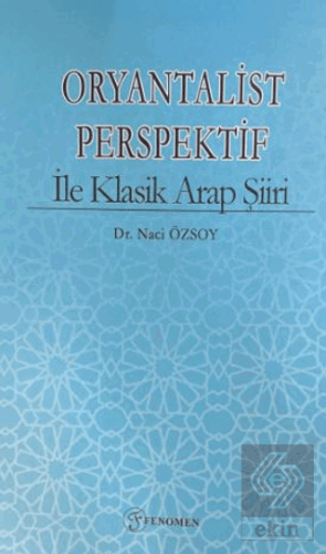 Oryantalist Perspektif ile Klasik Arap Şiiri