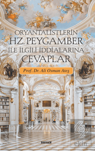 Oryantalistlerin Hz. Peygamber ile İlgili İddialar