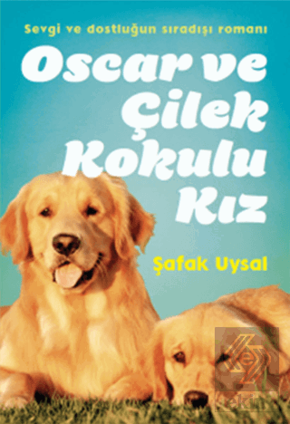 Oscar ve Çilek Kokulu Kız