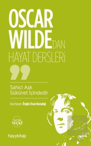 Oscar Wilde'dan Hayat Dersleri