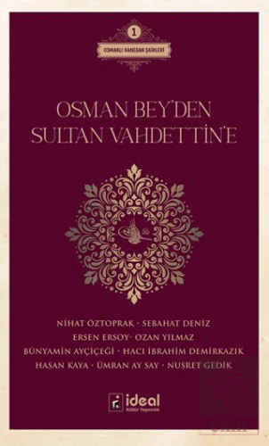 Osman Bey'den Sultan Vahdettin'e