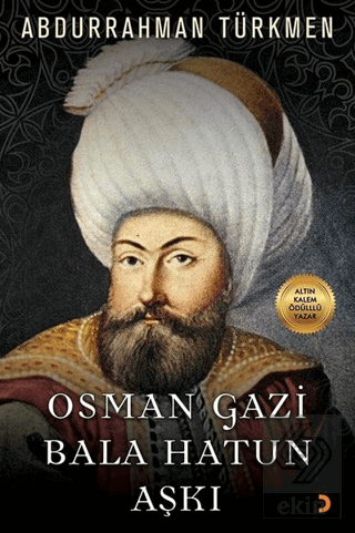 Osman Gazi Bala Hatun Aşkı