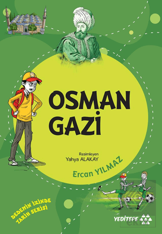 Osman Gazi - Dedemin İzinde Tarih Serisi