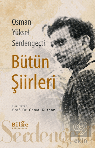 Osman Yüksel Serdengeçti Bütün Şiirleri