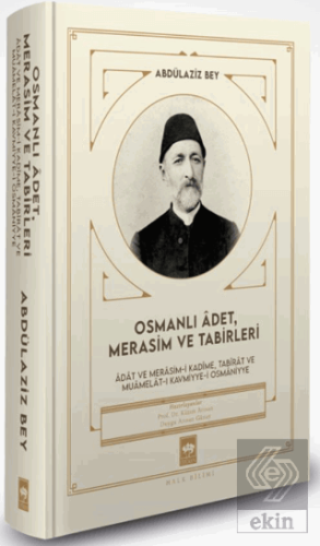 Osmanlı Adet, Merasim ve Tabirleri