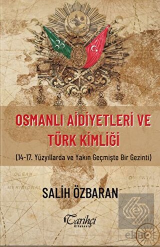 Osmanlı Aidiyetleri ve Türk Kimliği