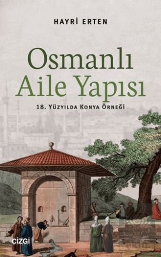 Osmanlı Aile Yapısı