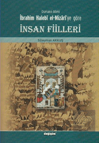 Osmanlı Alimi İbrahim Halebi el-Mizari\'ye Göre İns