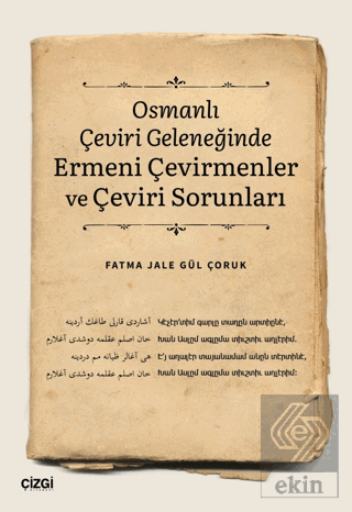 Osmanlı Çeviri Geleneğinde Ermeni Çevirmenler ve Ç