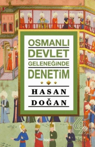 Osmanlı Devlet Geleneğinde Denetim