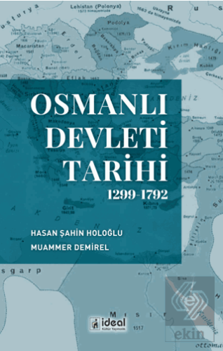 Osmanlı Devleti Tarihi 1299-1792