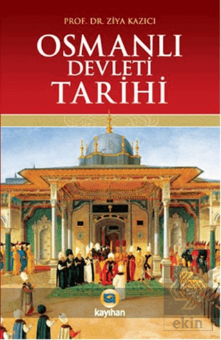 Osmanlı Devleti Tarihi