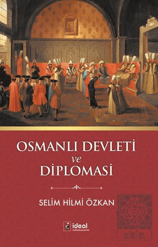 Osmanlı Devleti ve Diplomasi