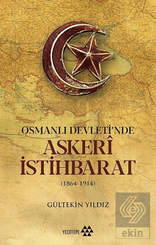 Osmanlı Devleti\'nde Askeri İstihbarat