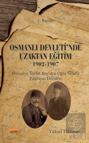 Osmanlı Devleti'nde Uzaktan Eğitim 1902-1907