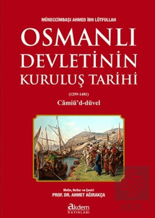 Osmanlı Devletinin Kuruluş Tarihi (1299-1481)