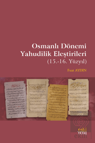 Osmanlı Dönemi Yahudilik Eleştirileri