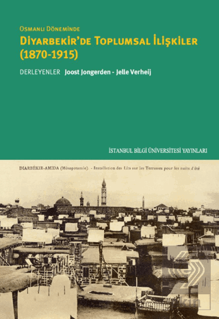 Osmanlı Döneminde Diyarbekir\'de Toplumsal İlişkile