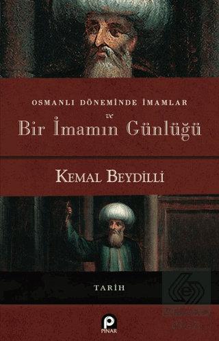 Osmanlı Döneminde İmamlar ve Bir İmamın Günlüğü