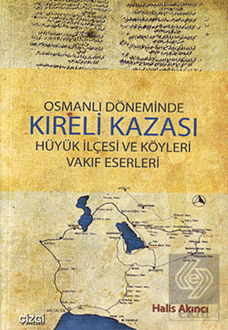 Osmanlı Döneminde Kıreli Kazası