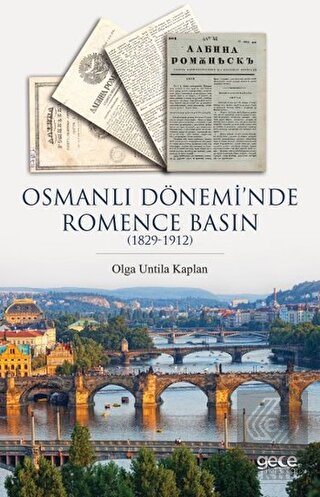 Osmanlı Dönemi\'nde Romence Basın